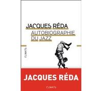 Jacques Réda – Autobiographie du jazz – Flammarion