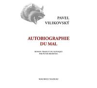 Autobiographie du mal