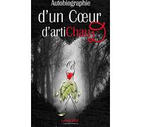 Autobiographie d'un c?ur d'artichauD