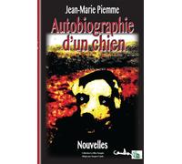 Autobiographie d'un chien et autres récits - Jean-Marie Piemme - Douro - broché - Récit