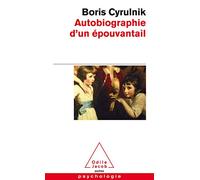 Autobiographie d'un épouvantail Boris Cyrulnik (Auteur)