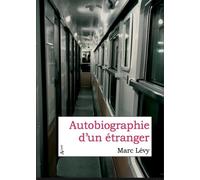 Autobiographie d'un étranger