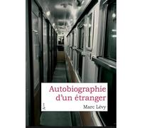 Autobiographie d'un étranger