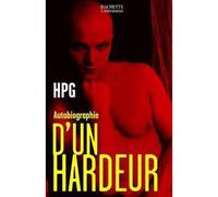 Autobiographie d'un hardeur - Stéphane Bou - Hachette Litterature - broché - Biographie