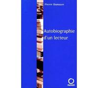 Autobiographie d'un lecteur - Pierre Dumayet - Pauvert - broché - Récit