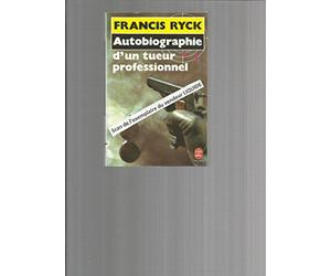 Autobiographie d'un tueur professionnel