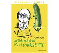 Autobiographie d'une Courgette