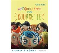 Autobiographie d'une Courgette