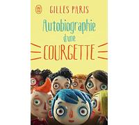 Autobiographie d'une courgette