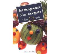 Autobiographie d'une courgette
