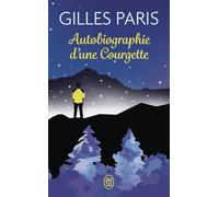Autobiographie d'une Courgette