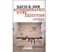 David R. Dow – Autobiographie d'une exécution – Broché