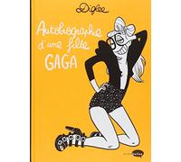 Autobiographie d'une fille Gaga
