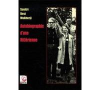 autobiographie d'une hitlérienne Devi Mukherji, Savitri (Auteur)