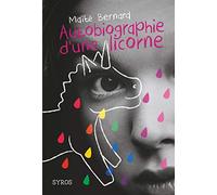 Autobiographie d'une licorne