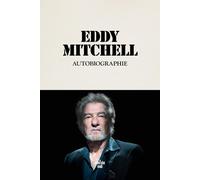 Autobiographie Eddy Mitchell