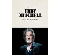 Autobiographie Eddy Mitchell