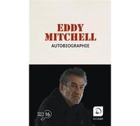 Autobiographie Eddy Mitchell (Auteur)