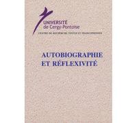 Autobiographie et Reflexivité - Murielle Molinié - Encrage - broché - Essai