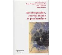 Autobiographie, journal intime et psychanalyse