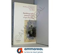 Autobiographie, Journal Intime Et Psychanalyse