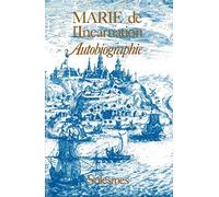 Autobiographie : Marie de l'Incarnation