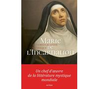 Autobiographie mystique - Marie De L'incarnation - Artege - broché - Essai