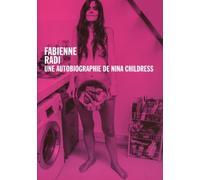 AUTOBIOGRAPHIE NINA CHILDRESS