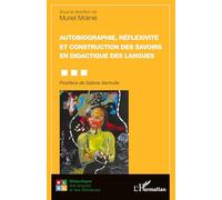 Muriel Molinié – Autobiographie, réflexivité et construction des savoirs en didactique des langues – Broché