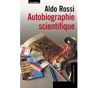 Autobiographie scientifique - Aldo Rossi - Parentheses Eds - broché - Beau livre