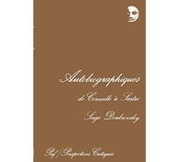 Autobiographiques : de Corneille à Sartre