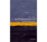 Autobiography: A Very Short Introduction