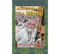 Autobiography of a Muni From Maya to Moksha - Dr. Frank Adriaan Versteeg - Author Solutions Inc - Livre en Anglais Dr. Frank Adriaan VersteegDr. Frank Adriaan Versteeg (Auteur)