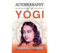 Autobiography of a Yogi (Annotated)