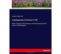 Autobiography Of Andrew T. Still