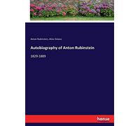 Autobiography Of Anton Rubinstein