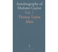 Autobiography of Madame Guyon