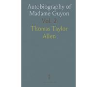 Autobiography of Madame Guyon