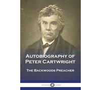 Autobiography Of Peter Cartwright