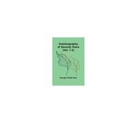 Autobiography Of Seventy Years (Vol. 1-2)