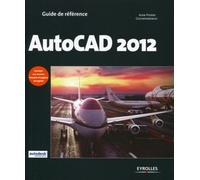 Jean-Pierre Couwenbergh – AutoCAD 2012 – Guide – Broché