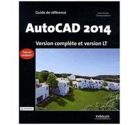 Autocad 2014 – Version complète et version LT – Groupe Eyrolles