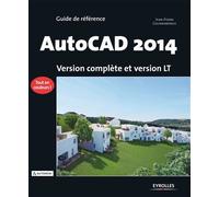 Autocad 2014 – Version complète et version LT – Groupe Eyrolles