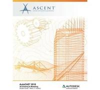 Autocad 2018 3D Drawing & Modeling - Metric: Autodesk Authorized Publisher Ascent - Center For Technical Knowledge (Auteur)