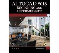 AutoCAD 2018: Beginning and Intermediate - [Livre en VO] Munir M Hamad (Auteur)