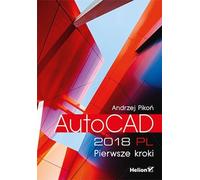 AutoCAD 2018 PL. Pierwsze kroki Pikoñ Andrzej (Buch auf Polnisch)