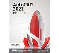 AutoCAD 2021 Instructor by James Leach James Leach (Auteur)