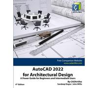 Autocad 2022 For Architectural Design: A Power Guide For Beginners And Intermediate Users
