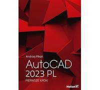 AutoCAD 2023 PL Pierwsze kroki Andrzej Pikoñ (Buch auf Polnisch)