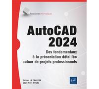 AutoCAD 2024 - Des fondamentaux à la présentation détaillée autour de projets professionnels Trés bon état | Trés bon état |Occasion ou Reconditionné, voir site marchand